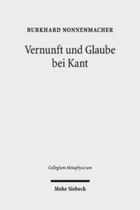 bokomslag Vernunft und Glaube bei Kant