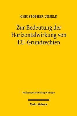 bokomslag Zur Bedeutung der Horizontalwirkung von EU-Grundrechten