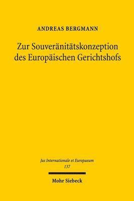 Andreas Bergmann - Zur Souveränitätskonzeption des Europäischen Gerichtshofs, Häftad