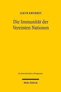 bokomslag Die Immunitt der Vereinten Nationen