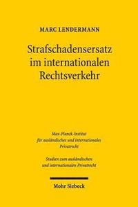 bokomslag Strafschadensersatz im internationalen Rechtsverkehr