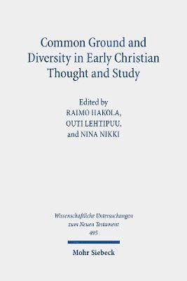 Common Ground and Diversity in Early Christian Thought and Study 1