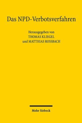 Thomas Kliegel, Matthias Roßbach - Das NPD-Verbotsverfahren, Inbunden