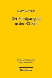 bokomslag Der Mordparagraf in der NS-Zeit