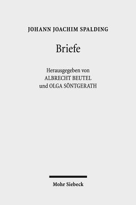 Johann J. Spalding, Albrecht Beutel, Olga Söntgerath - Briefe, Inbunden
