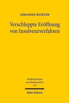 Johannes Richter - Verschleppte Eröffnung von Insolvenzverfahren, Häftad