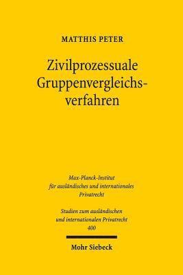 Matthis Peter - Zivilprozessuale Gruppenvergleichsverfahren, Häftad