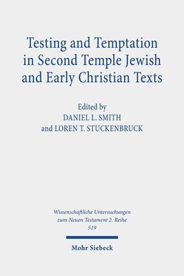 bokomslag Testing and Temptation in Second Temple Jewish and Early Christian Texts