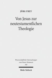 bokomslag Von Jesus zur neutestamentlichen Theologie