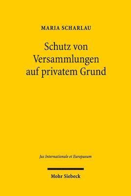 bokomslag Schutz von Versammlungen auf privatem Grund