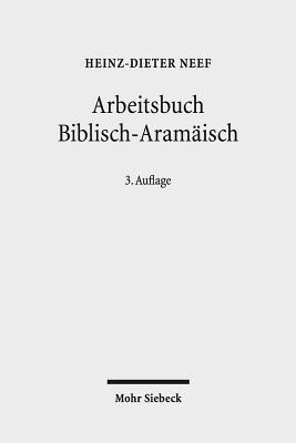 Heinz-Dieter Neef - Arbeitsbuch Biblisch-Aramäisch, Häftad