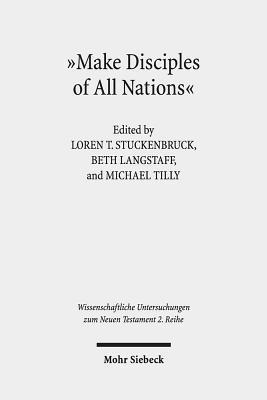 bokomslag &quot;Make Disciples of All Nations&quot;