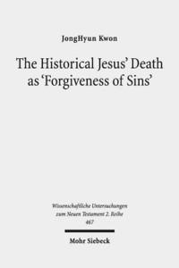 bokomslag Historical Jesus' Death as 'Forgiveness of Sins'
