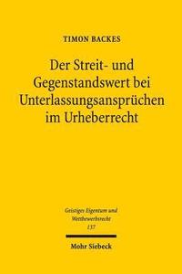 bokomslag Der Streit- und Gegenstandswert bei Unterlassungsansprchen im Urheberrecht