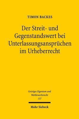 bokomslag Der Streit- und Gegenstandswert bei Unterlassungsansprchen im Urheberrecht