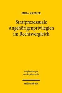 bokomslag Strafprozessuale Angehrigenprivilegien im Rechtsvergleich