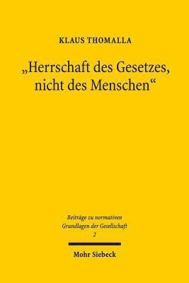 bokomslag &quot;Herrschaft des Gesetzes, nicht des Menschen&quot;