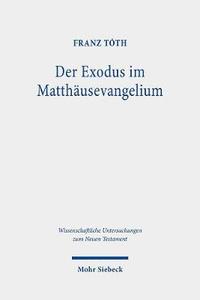 bokomslag Der Exodus im Matthusevangelium