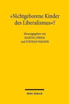 Martin Löhnig, Stephan Wagner - "Nichtgeborene Kinder des Liberalismus"?, Häftad