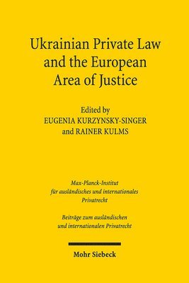 Ukrainian Private Law and the European Area of Justice 1