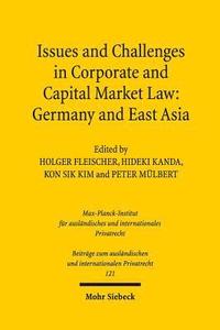 bokomslag Issues and Challenges in Corporate and Capital Market Law: Germany and East Asia
