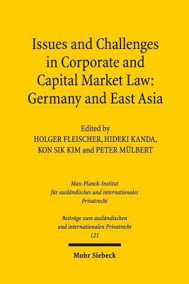 bokomslag Issues and Challenges in Corporate and Capital Market Law: Germany and East Asia