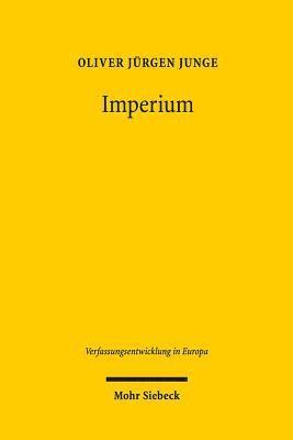 Oliver Jürgen Junge - Imperium, Inbunden