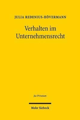 Julia Redenius-Hövermann - Verhalten im Unternehmensrecht, Inbunden