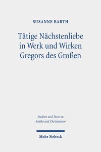 bokomslag Ttige Nchstenliebe in Werk und Wirken Gregors des Groen