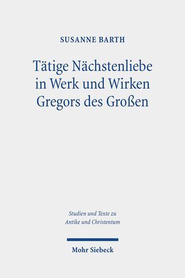 bokomslag Ttige Nchstenliebe in Werk und Wirken Gregors des Groen