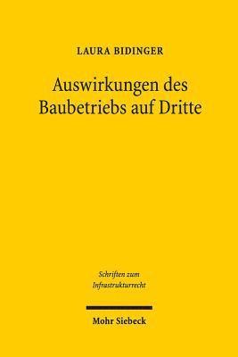 bokomslag Auswirkungen des Baubetriebs auf Dritte