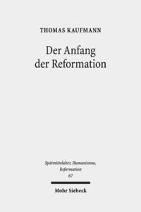 bokomslag Der Anfang der Reformation