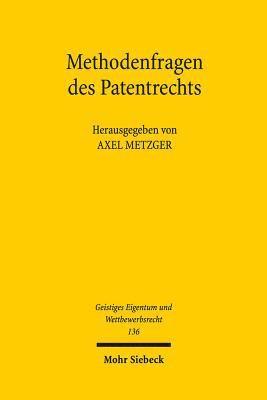 bokomslag Methodenfragen des Patentrechts