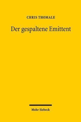 Der gespaltene Emittent 1