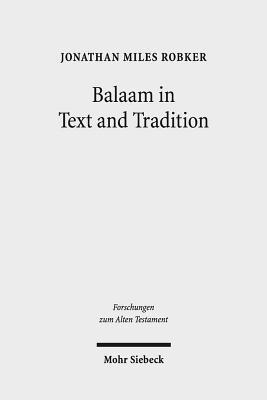 Balaam in Text and Tradition 1