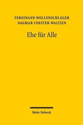 Ferdinand Wollenschläger, Dagmar Coester-Waltjen - Ehe für Alle, Häftad