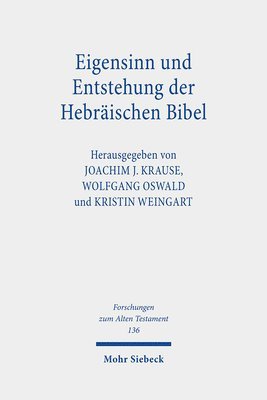 bokomslag Eigensinn und Entstehung der Hebrischen Bibel