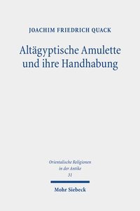 bokomslag Altägyptische Amulette und ihre Handhabung