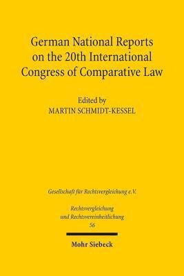 Martin Schmidt-Kessel - German National Reports on the 20th International Congress of Comparative Law, Inbunden