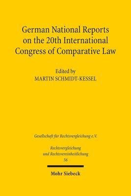 German National Reports on the 20th International Congress of Comparative Law 1