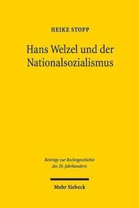 bokomslag Hans Welzel und der Nationalsozialismus