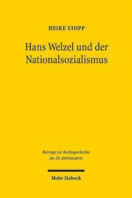 Heike Stopp - Hans Welzel und der Nationalsozialismus, Häftad
