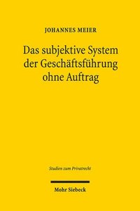 bokomslag Das subjektive System der Geschftsfhrung ohne Auftrag