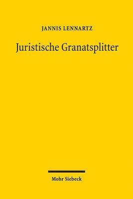 bokomslag Juristische Granatsplitter