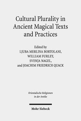 bokomslag Cultural Plurality in Ancient Magical Texts and Practices