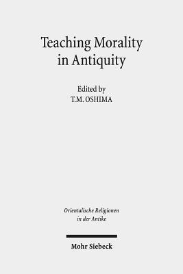 Teaching Morality in Antiquity 1