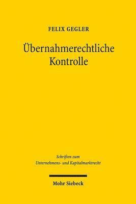 Übernahmerechtliche Kontrolle