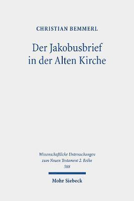 Der Jakobusbrief in der Alten Kirche 1