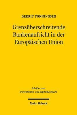 bokomslag Grenzberschreitende Bankenaufsicht in der Europischen Union