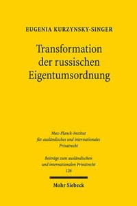 bokomslag Transformation der russischen Eigentumsordnung